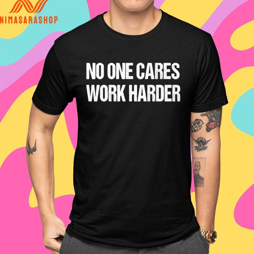 Bryson DeChambeau No One Cares Work Harder Shirts