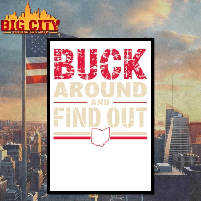 Buck Around And Find Out Ohio Map shirt