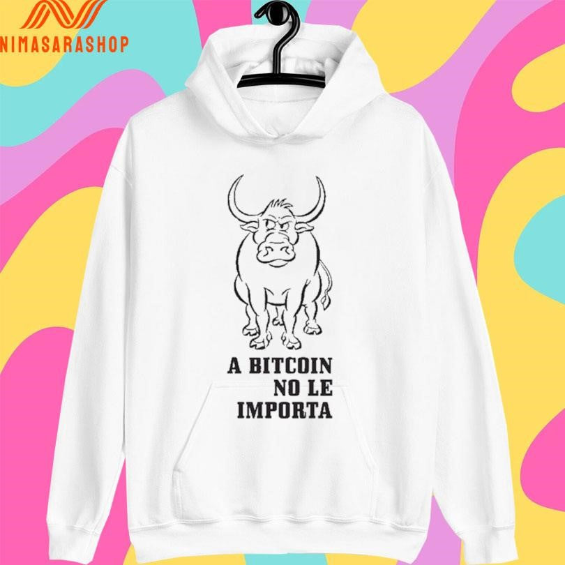 Buffalo A Bitcoin No Le Importa Shirts
