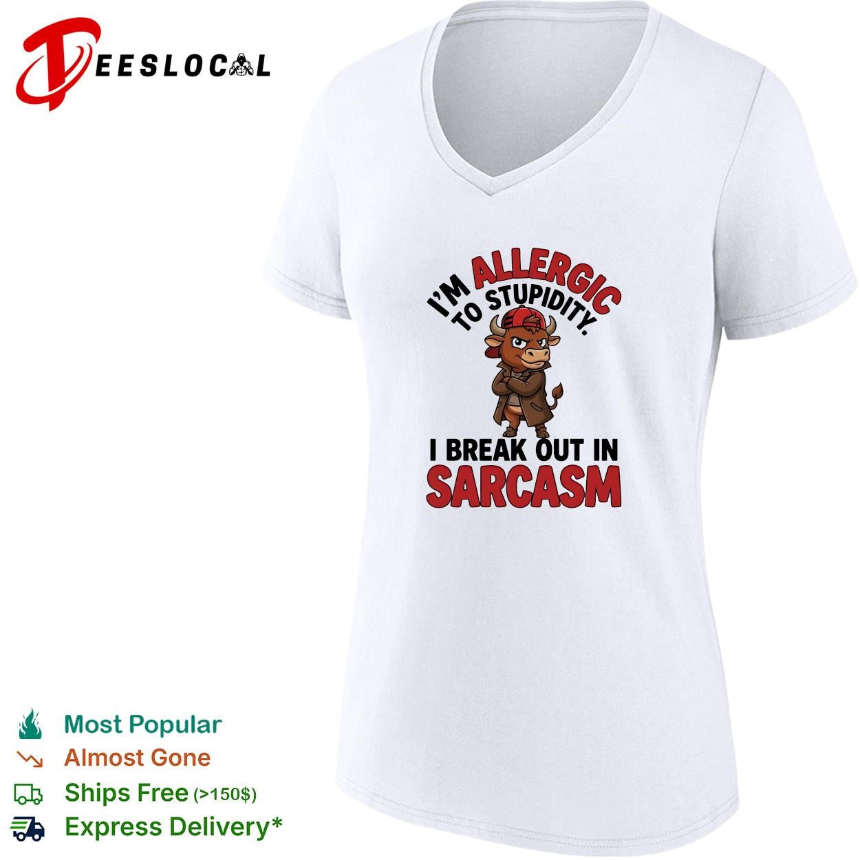 Buffalo I’m allergic to stupidity I break out in sarcasm shirt