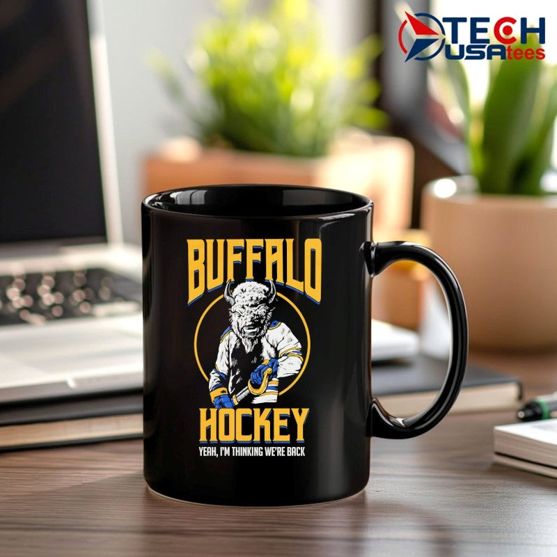 Buffalo Sabres Hockey yeah I’m thinking we’re back mascot shirt
