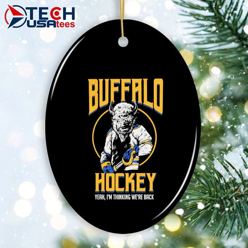 Buffalo Sabres Hockey yeah I’m thinking we’re back mascot shirt