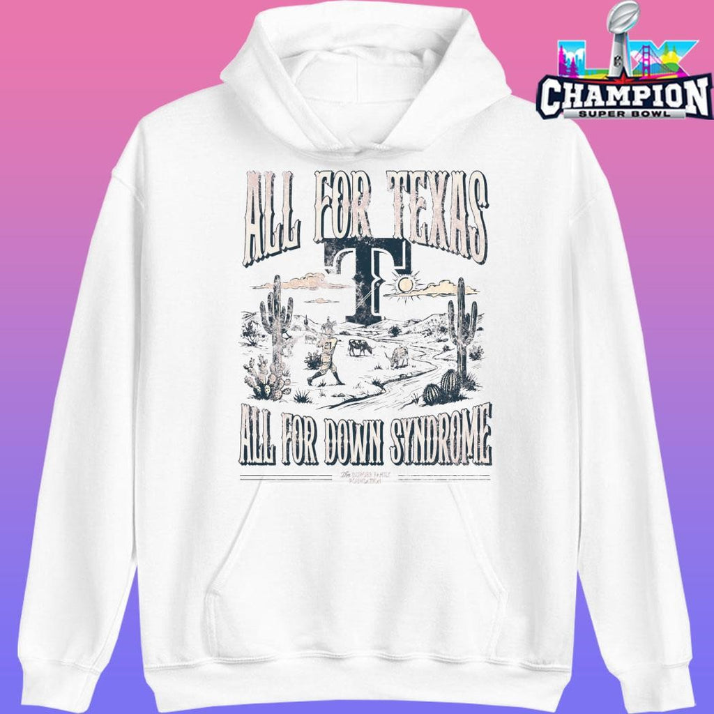 Burger Family Foundation All For Texas All For Down Syndrome Shirt