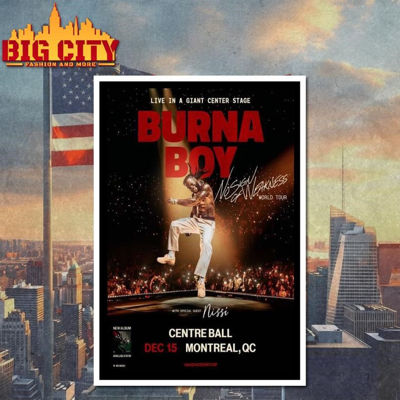 Burna Boy Montreal Quebec December 15 2025 Poster Shirt