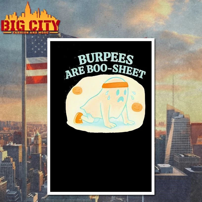 Burpees Are Boo Sheet shirts