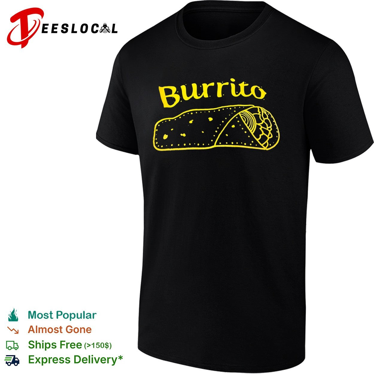Burrito tacos shirt