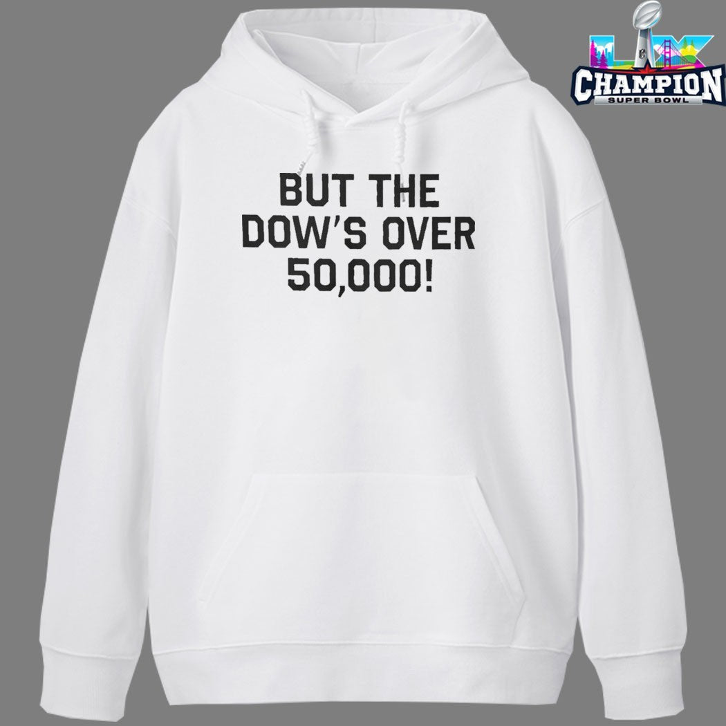 But the Dow’s Over 50000 T-Shirts