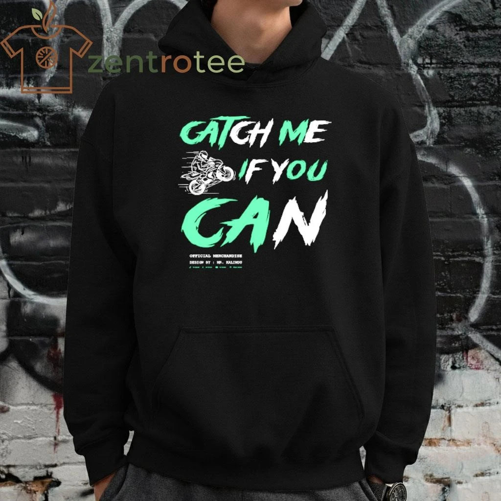 CATCH ME IF YOU CAN motobike race tee