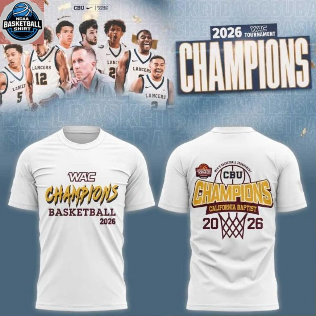 CBU Lancers 2026 WAC Men’s Basketball Tournament Champions Hoodie T-Shirt