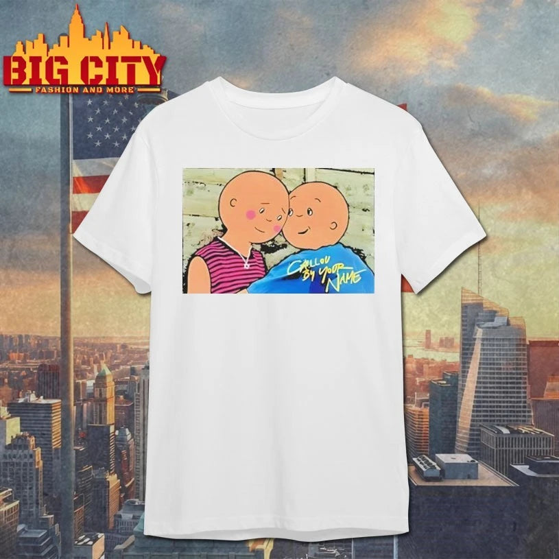 Caillou By Your Name Shirt