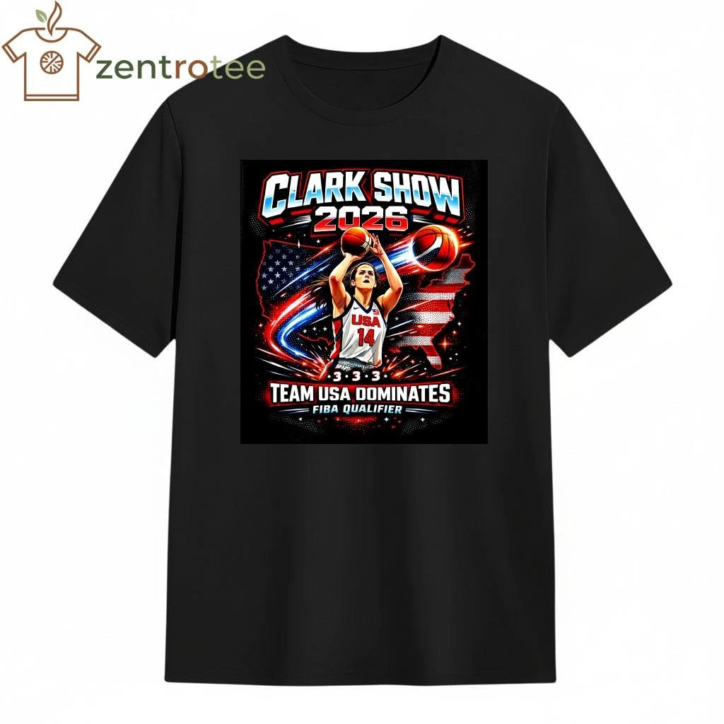 Caitlin Clark Clark Show 2026 Team USA Basketball Dominates Graphic T-Shirt