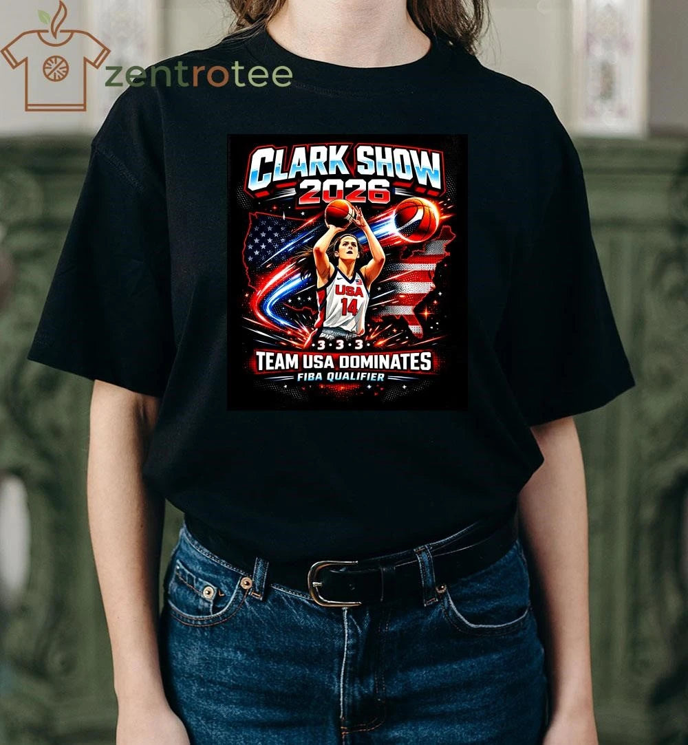 Caitlin Clark Clark Show 2026 Team USA Basketball Dominates Graphic T-Shirt