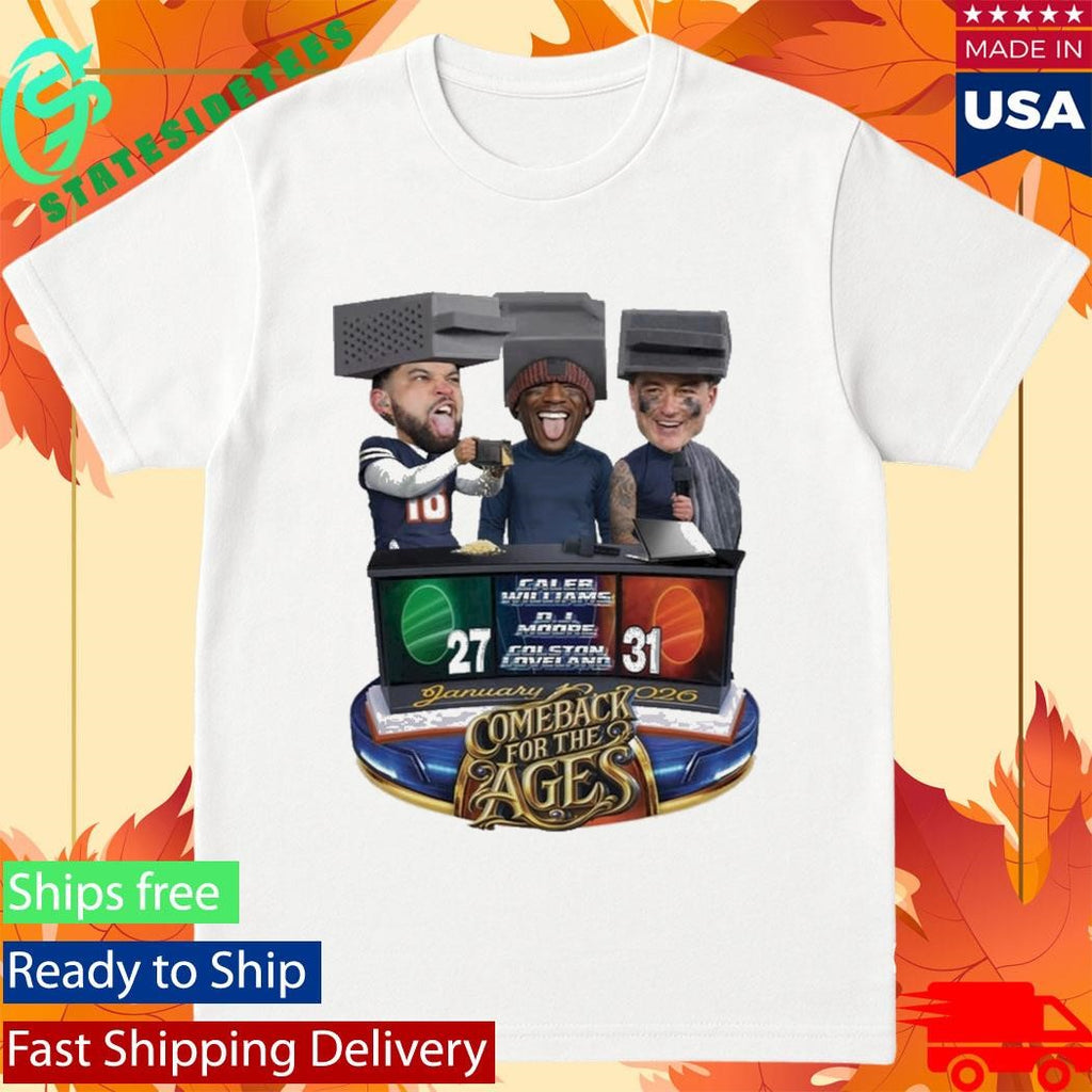 Caleb Williams Colston Loveland DJ Moore Comeback For The Ages Shirt
