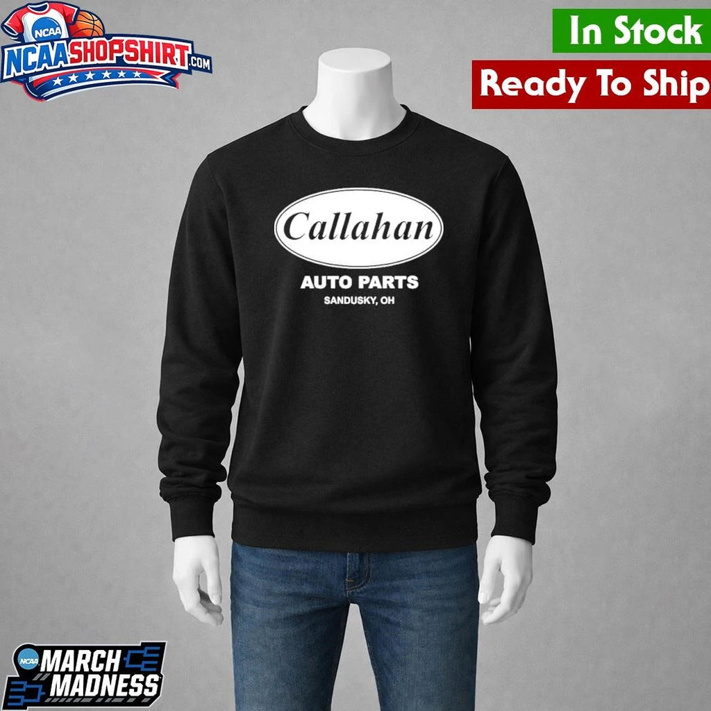Callahan Auto Parts Sandusky OH Shirt