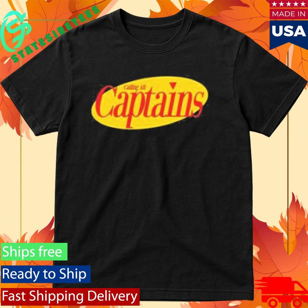Calling All Captains Seinfeld Shirt