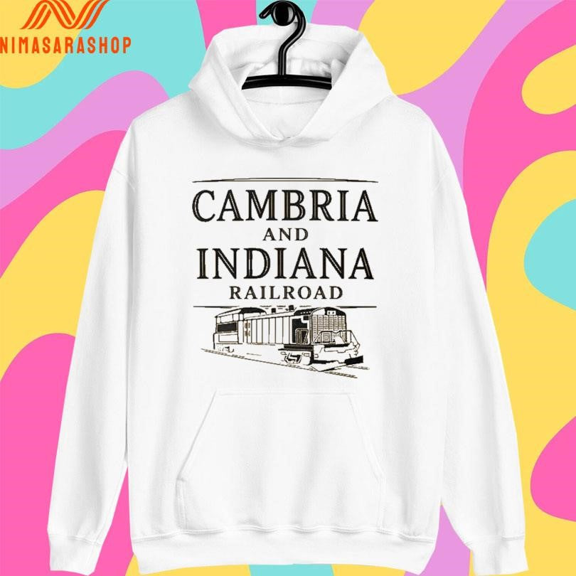 Cambria And Indiana Railroad Shirts