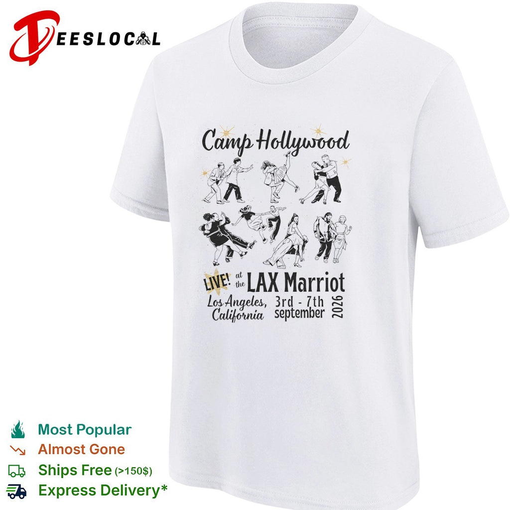 Camp Hollywood LIVE at the LAX Marriot Los Angeles 3rd 7th september 2026 shirt