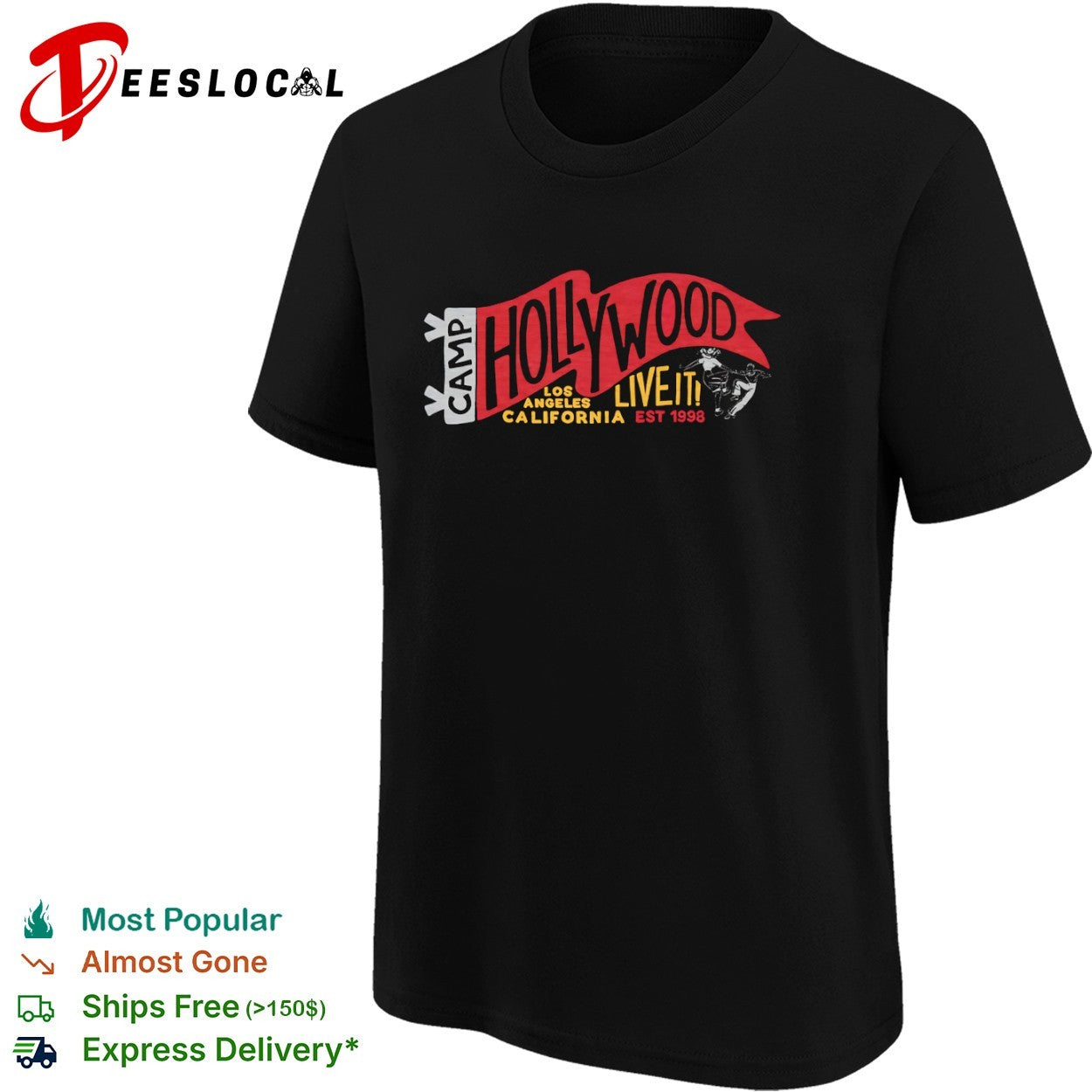 Camp Hollywood Live It California shirt