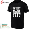 Camper motorhome rv there yet shirt