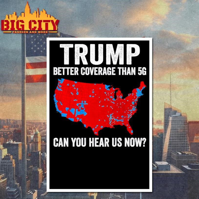 Can You Hear Us Now Trump 2024 Shirt