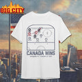Canada Wins Vancouver BC february 26 2010 shirt