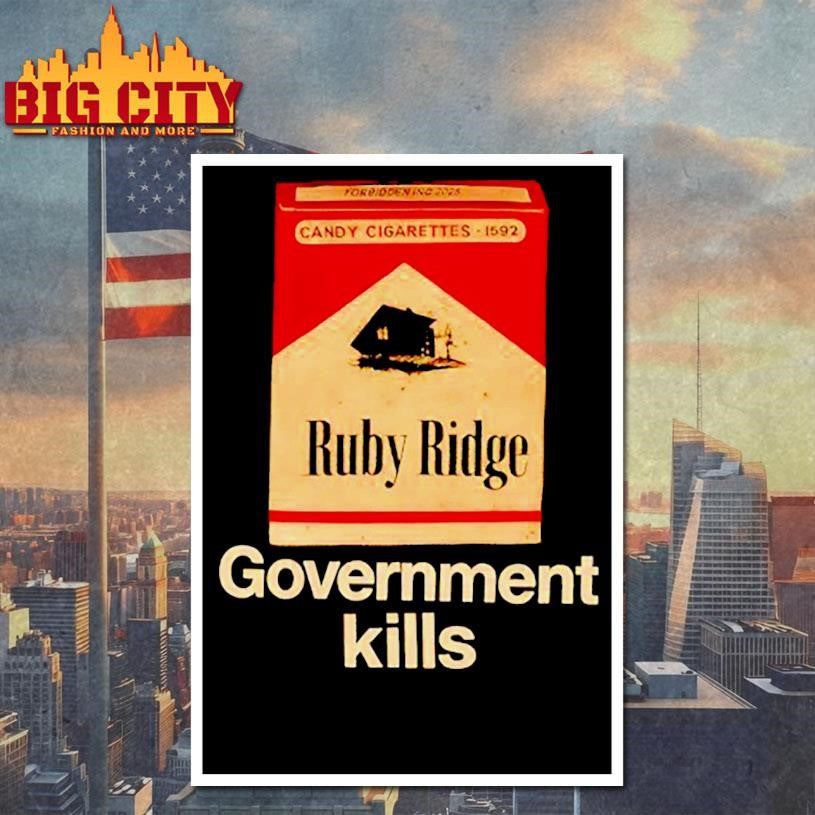 Candy Cigarettes Ruby Ridge Government Kills Candy Cigarettes 1592 shirt