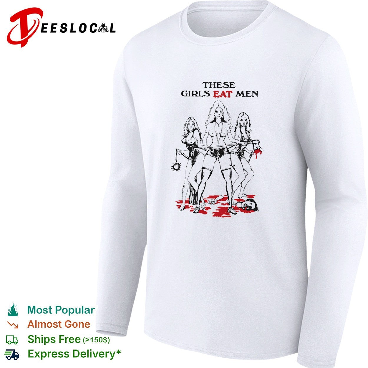 Cannibal girls these girls eat men shirt