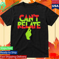 Can’t Relate Holiday Shirt