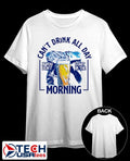 Can’t drink all day if you don’t start in the morning mountains beer shirt