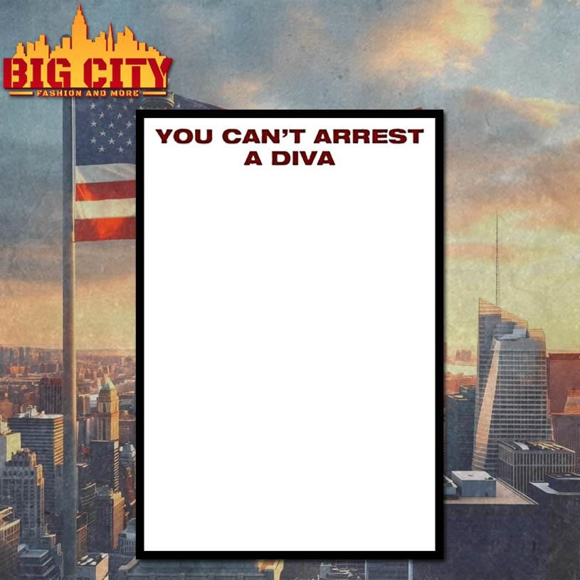 Canyounot You Cant Arrest A Diva Shirt