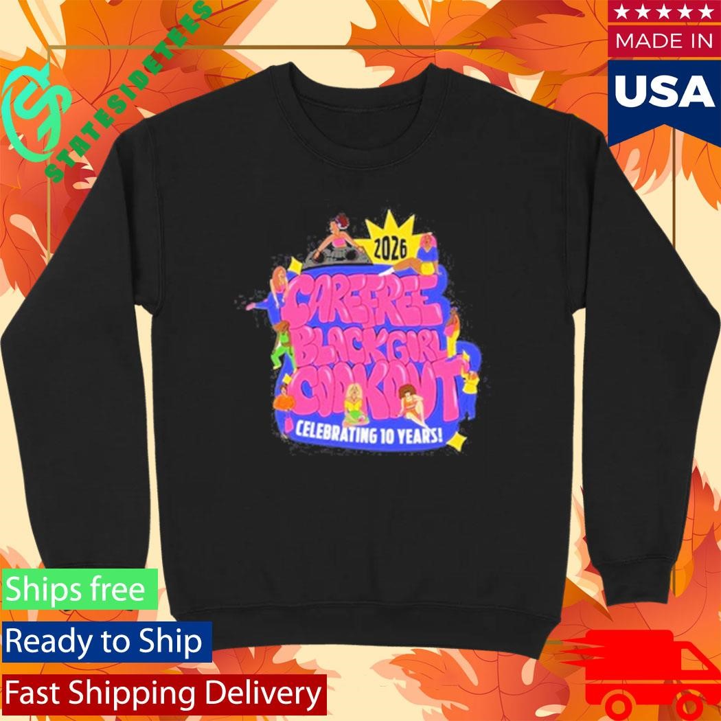 Carefree Black Girl Cookout Celebrating 10th Anniversary Shirt