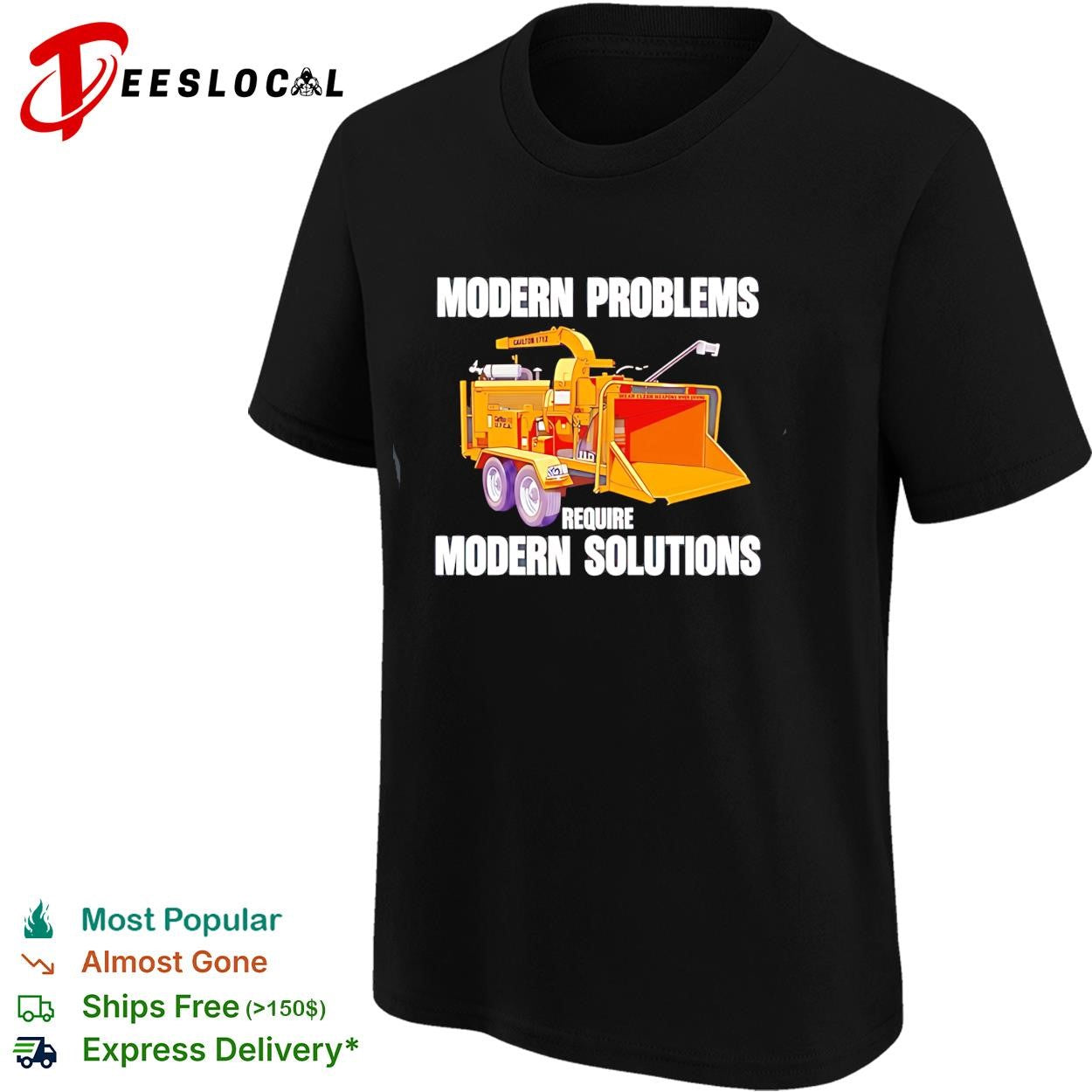 Carlton Model 1712 modern problems require modern solutions shirt