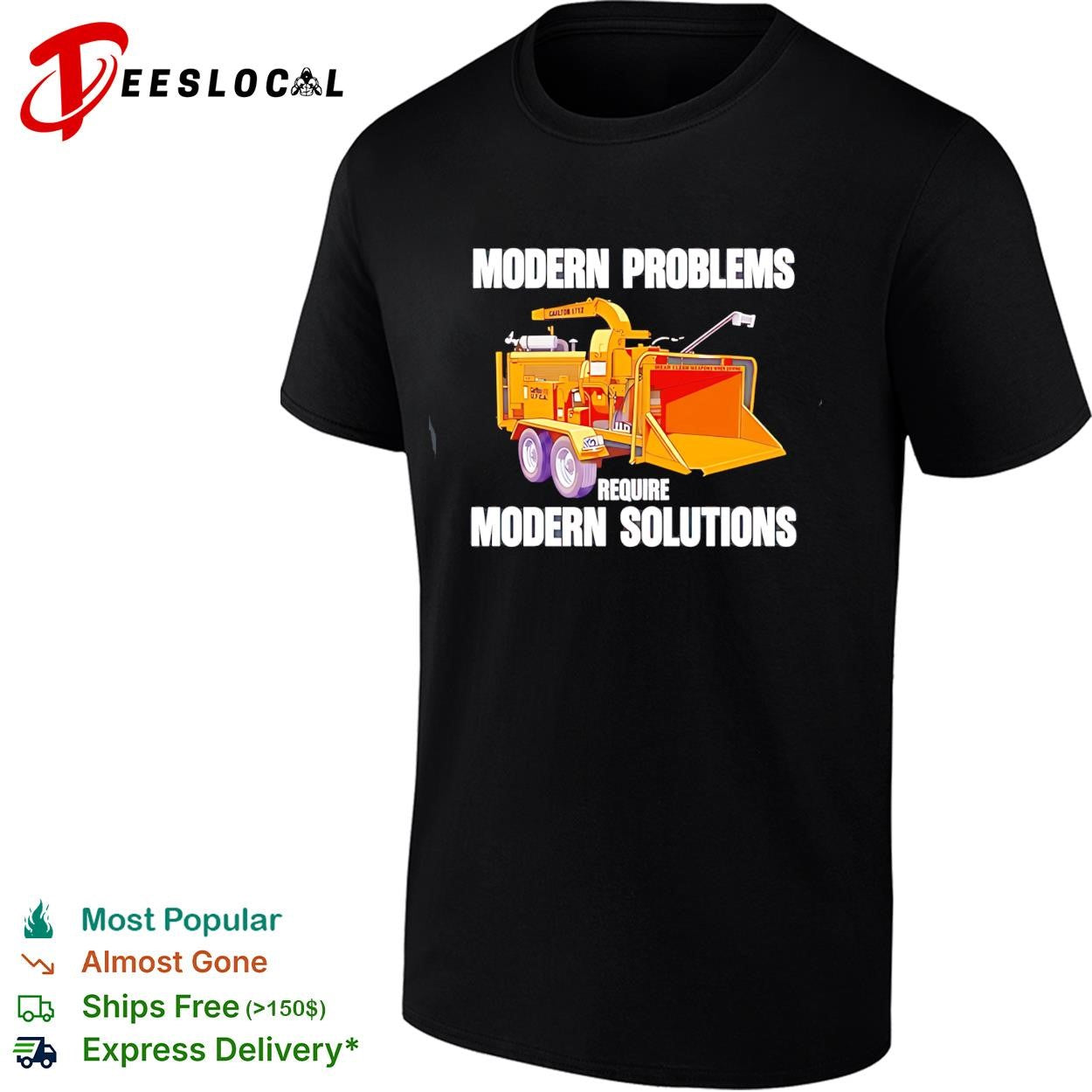 Carlton Model 1712 modern problems require modern solutions shirt