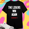 Carmelo The Losers Win Again Shirts