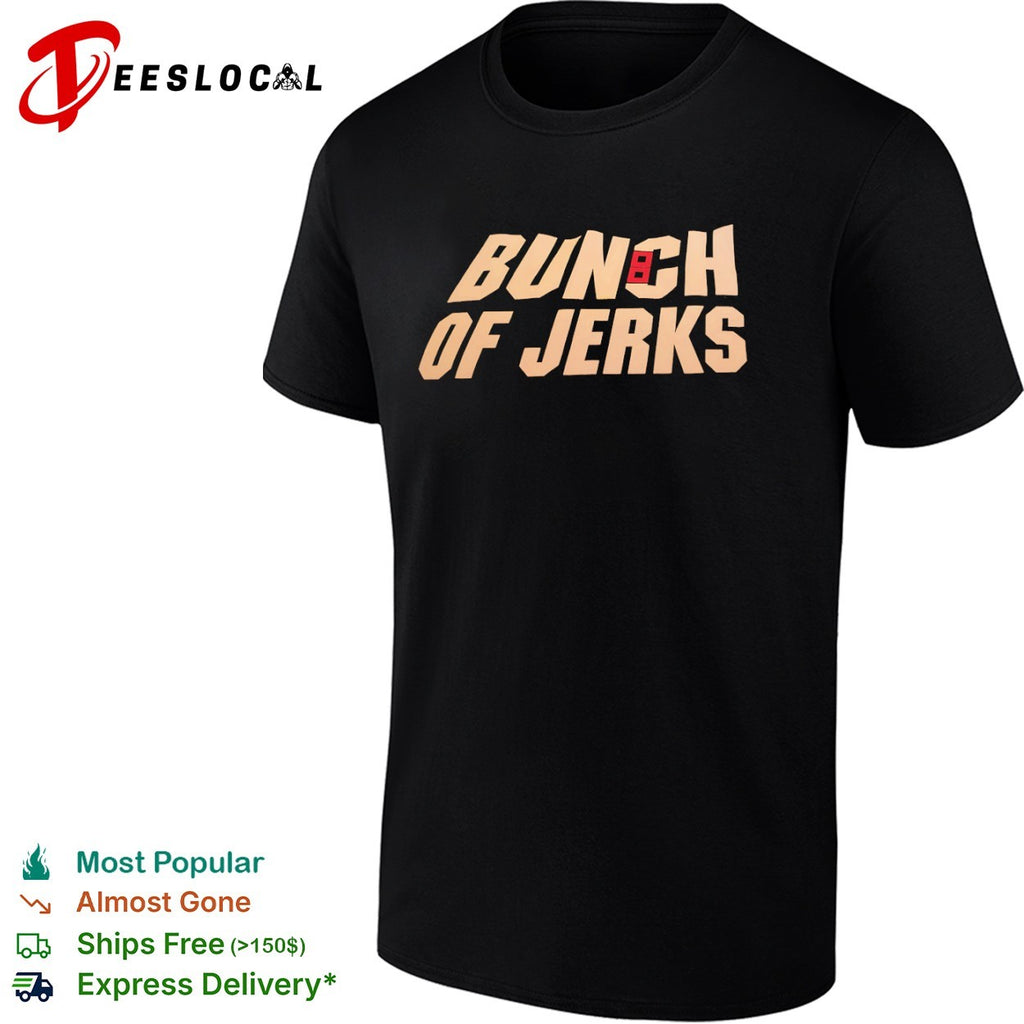 Carolina Hurricanes bunch of jerks shirt