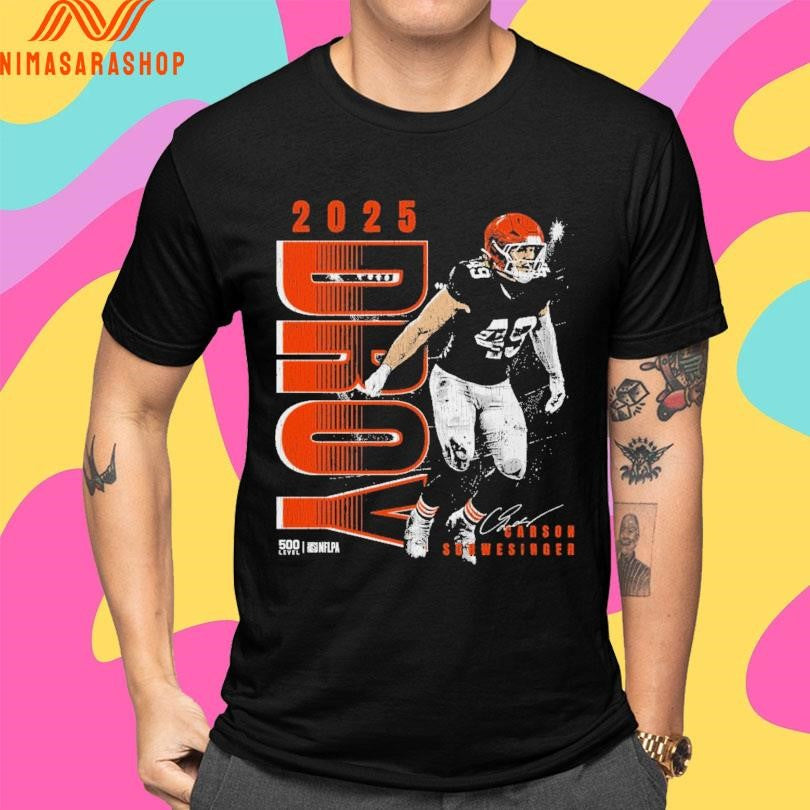 Carson Schwesinger Cleveland Browns 2025 Droy Shirts