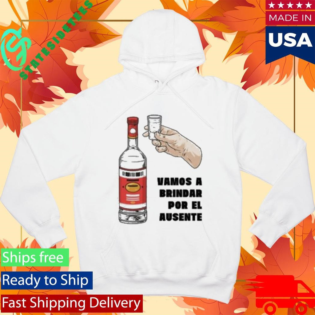 Cartel Vamos A Brindar Por El Ausente Camiseta Sem Shirt