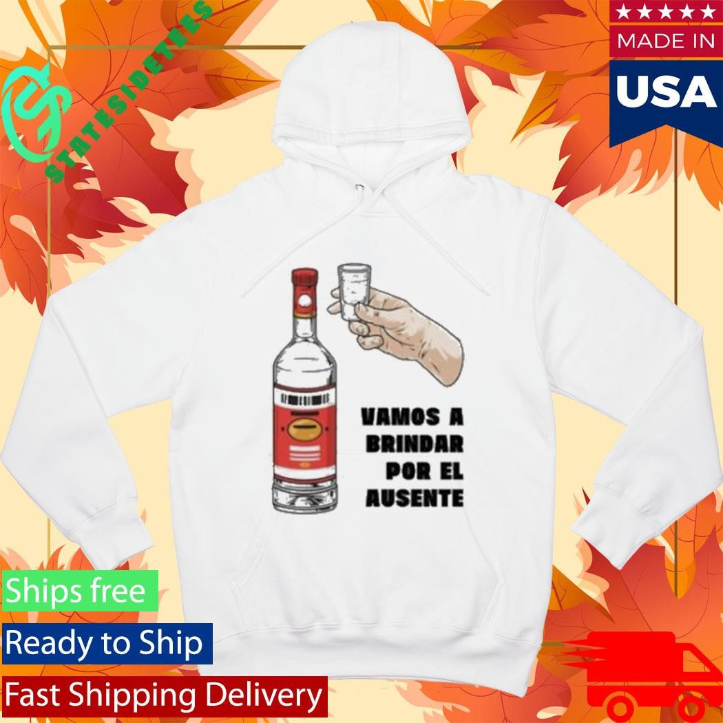 Cartel Vamos A Brindar Por El Ausente Camiseta Sem Shirt