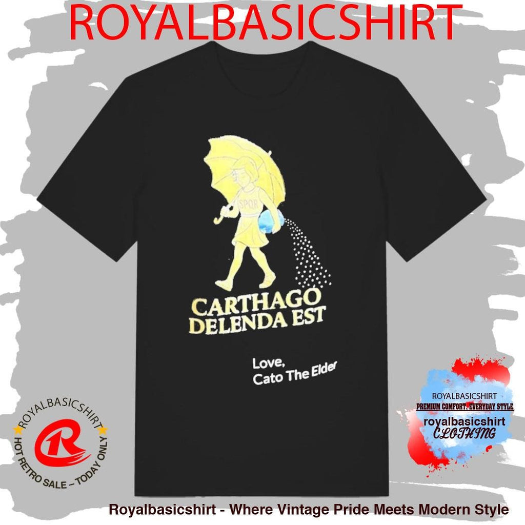 Carthago Delenda Est Love Cato The Elder Shirt