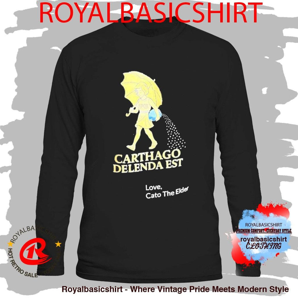 Carthago Delenda Est Love Cato The Elder Shirt