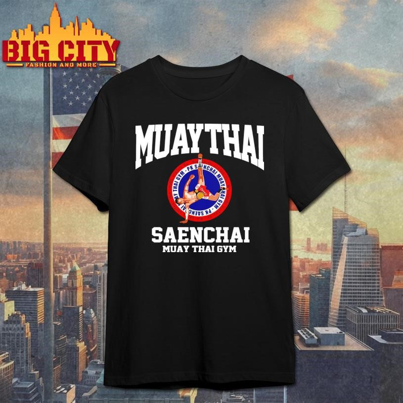 Cartwheel Kick Pk Saenchai Muay Thai Boxing Gym Lumpinee Champion Shirt