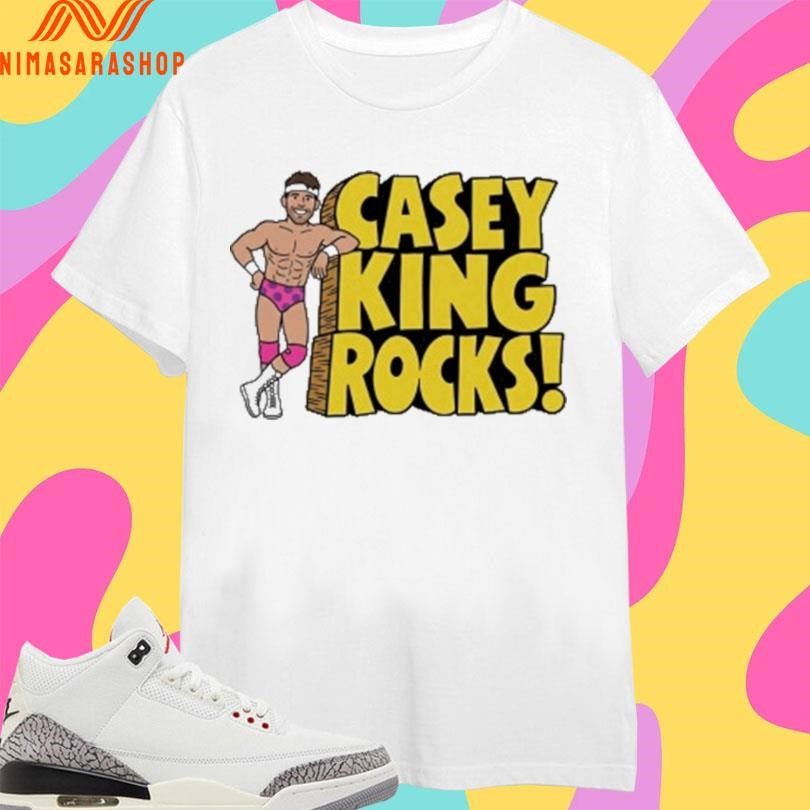 Casey King Rocks 2026 Shirts