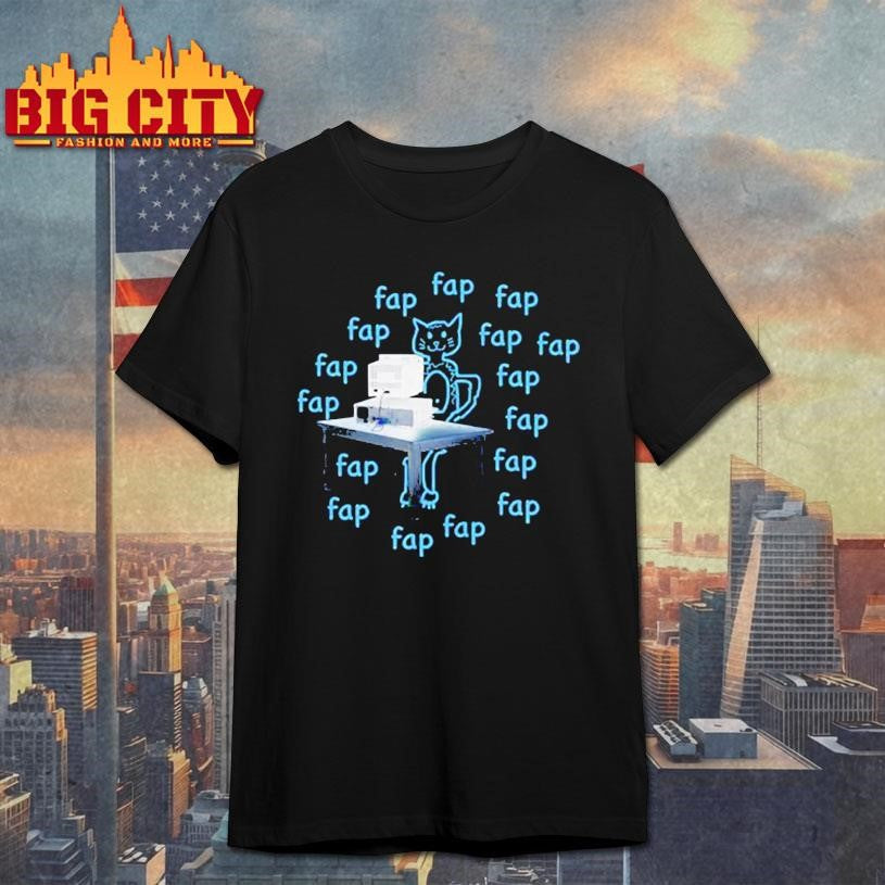 Cat Fap Fap Shirt