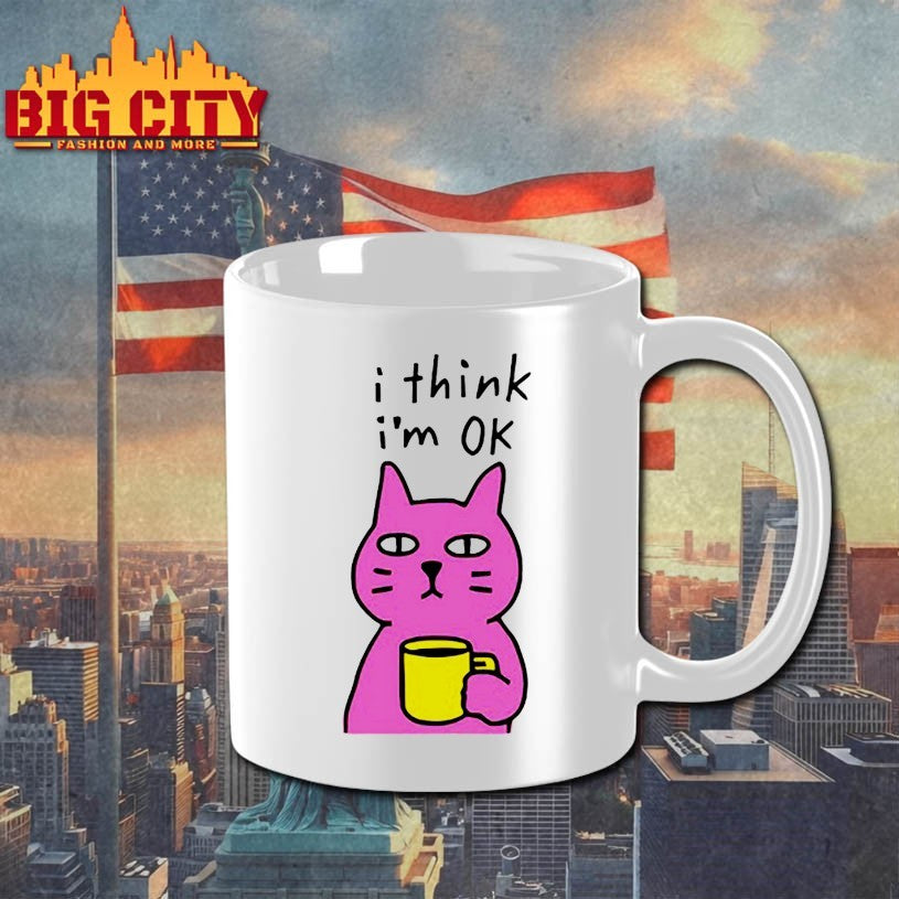 Cat I Think Im Ok Shirt