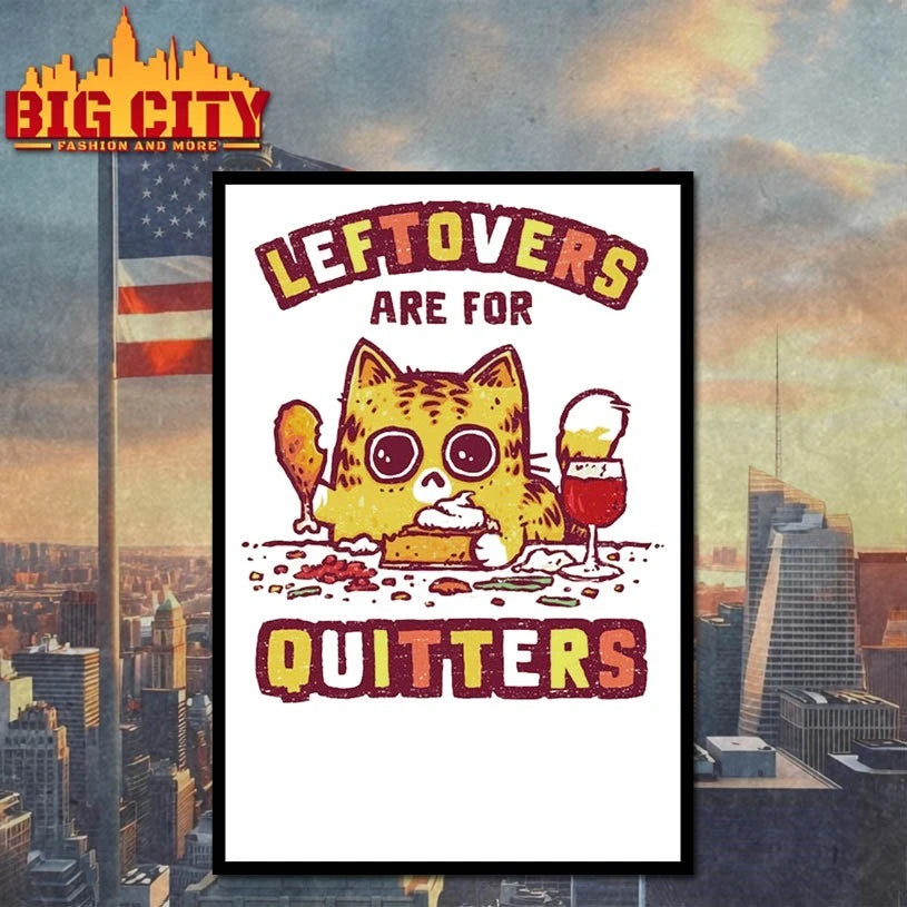 Cat Leftovers are for quitters shirt