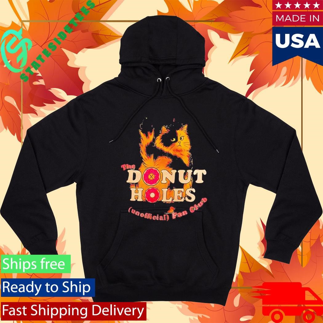 Cat The Donut Holes Unofficial Fan Club Shirt