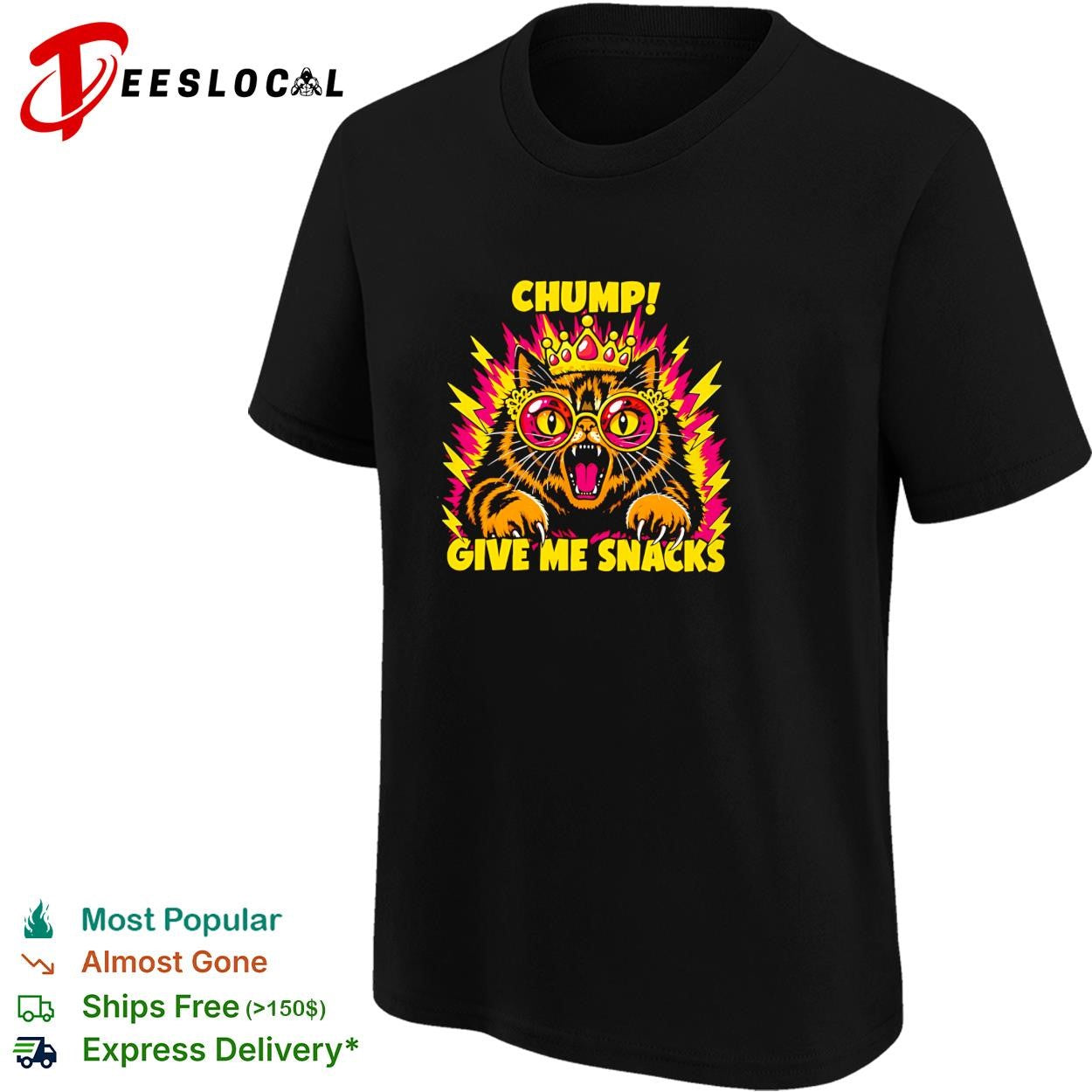 Cat chump give me snacks shirt