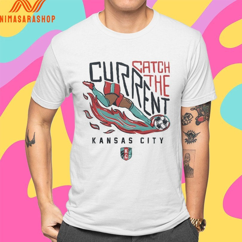 Catch The Current Kansas City Shirts