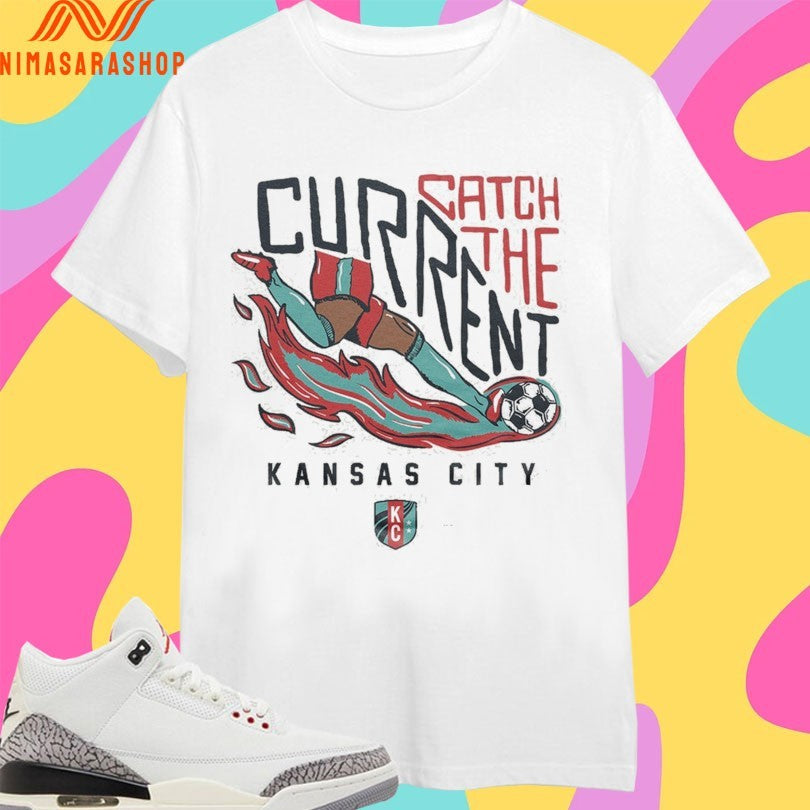 Catch The Current Kansas City Shirts
