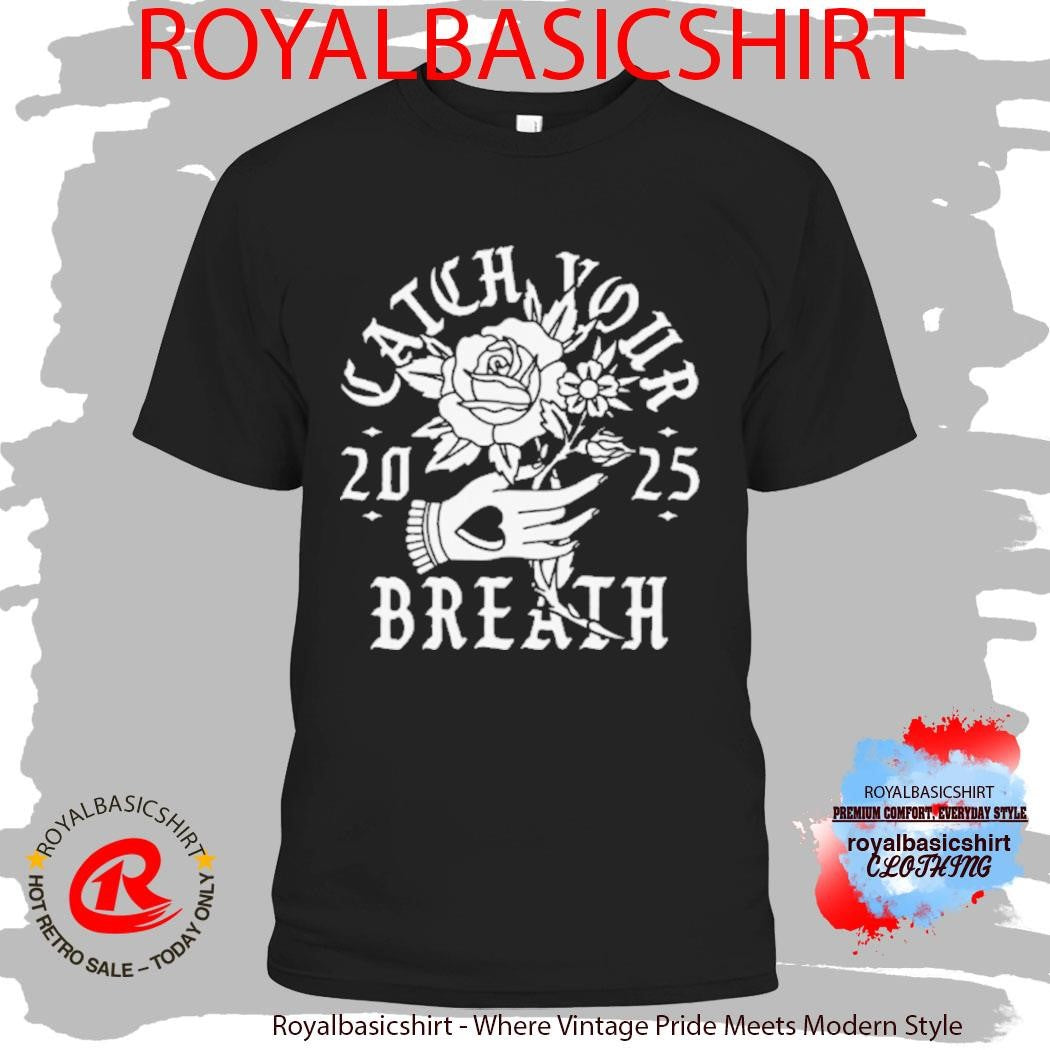 Catch Your Breath Flower Hand T-Shirt